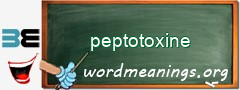WordMeaning blackboard for peptotoxine